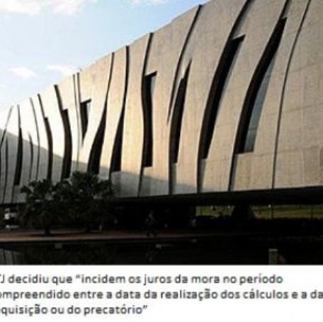 STJ segue o Supremo e altera tese sobre juros de mora em precatrios
